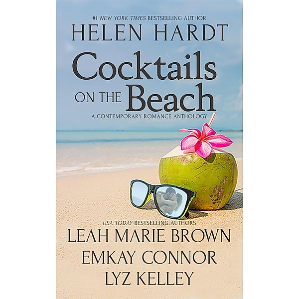 Cocktails on the Beach, Helen Hardt, Leah Marie Brown, Emkay Connor, Lyz Kelley