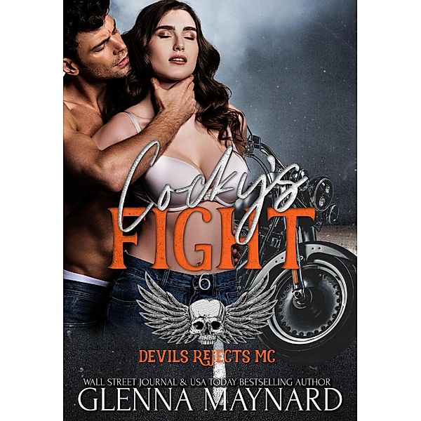 Cocky's Fight (Devils Rejects MC, #6) / Devils Rejects MC, Glenna Maynard