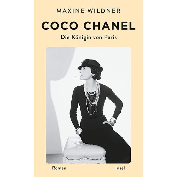 Coco Chanel. Die Königin von Paris / Insel-Taschenbücher Bd.4983, Maxine Wildner