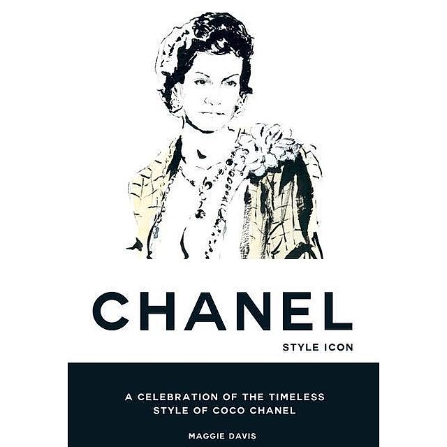 Coco Chanel: Style Icon Buch von Maggie Davis versandkostenfrei kaufen