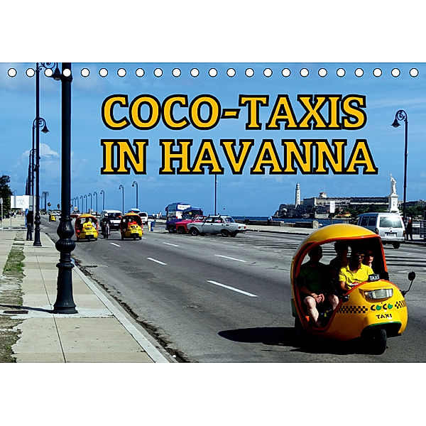 Coco-Taxis in Havanna (Tischkalender 2019 DIN A5 quer), Henning von Löwis of Menar