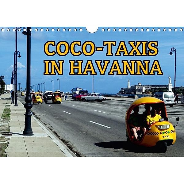 Coco-Taxis in Havanna (Wandkalender 2017 DIN A4 quer), Henning von Löwis of Menar