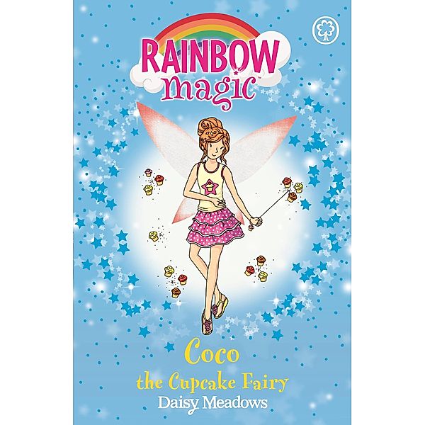 Coco the Cupcake Fairy / Rainbow Magic Bd.3, Daisy Meadows