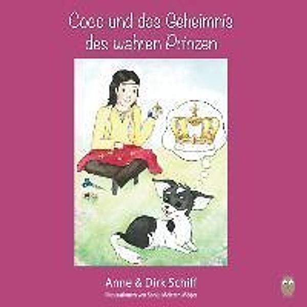 Coco und das Geheimnis des wahren Prinzen, Dirk Schiff, Anne Schiff