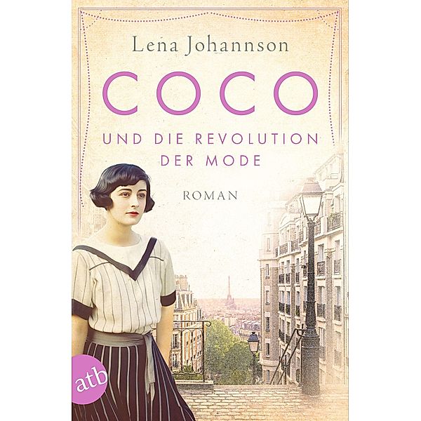 Coco und die Revolution der Mode / Mutige Frauen zwischen Kunst und Liebe Bd.27, Lena Johannson