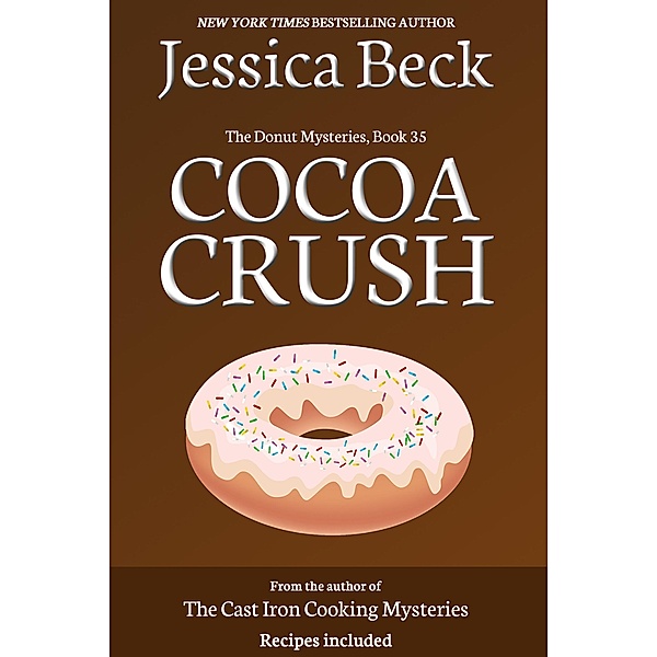 Cocoa Crush (The Donut Mysteries, #35) / The Donut Mysteries, Jessica Beck