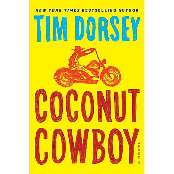 Coconut Cowboy / Serge Storms Bd.20, Tim Dorsey