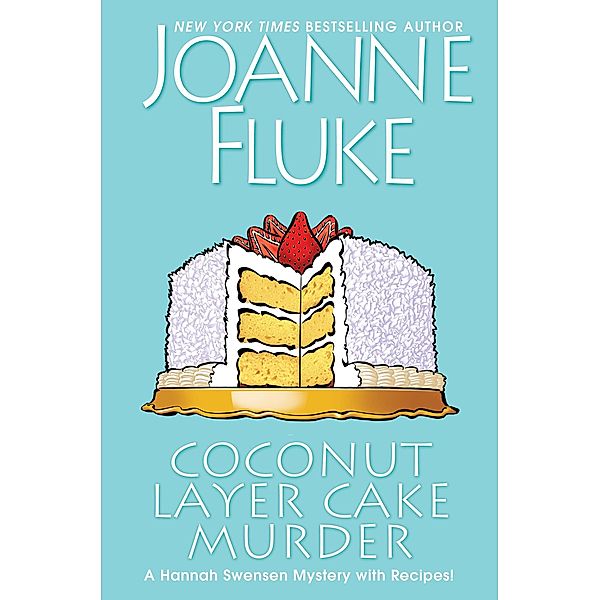 Coconut Layer Cake Murder / A Hannah Swensen Mystery Bd.25, Joanne Fluke