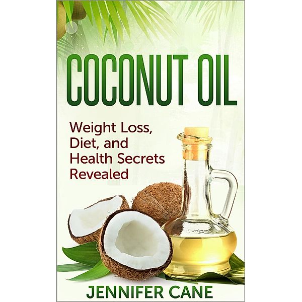Coconut Oil, Jennifer Cane