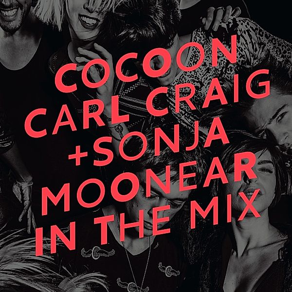 Cocoon Ibiza Mixed By Carl Craig, Diverse Interpreten