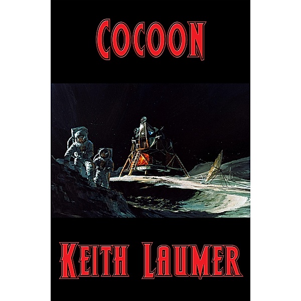 Cocoon / Positronic Publishing, Keith Laumer