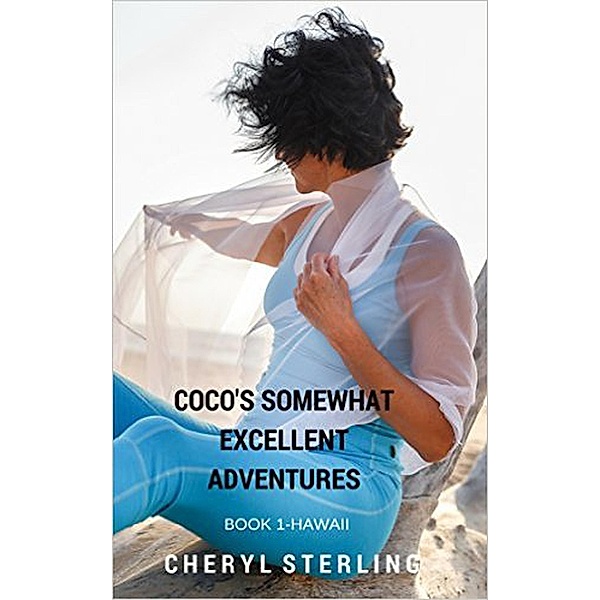 Coco's Somewhat Excellent Adventures:Hawaii / Coco's Somewhat Excellent Adventures, Cheryl Sterling