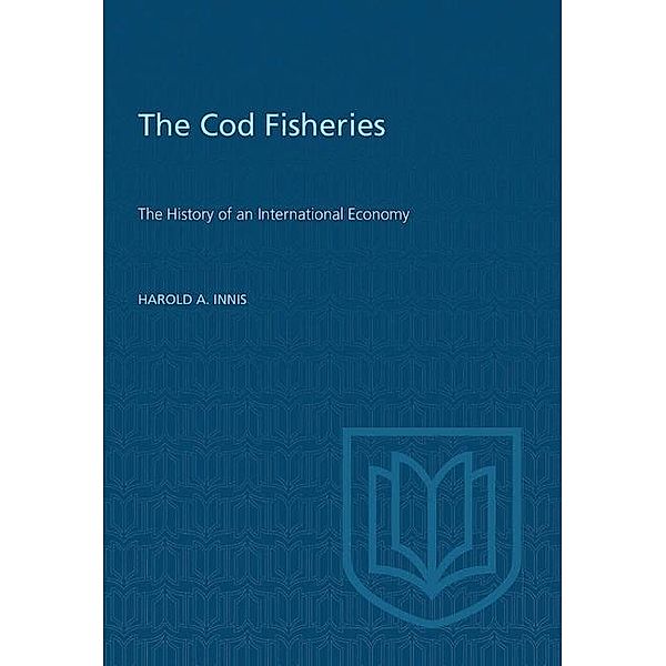 Cod Fisheries, Harold Innis