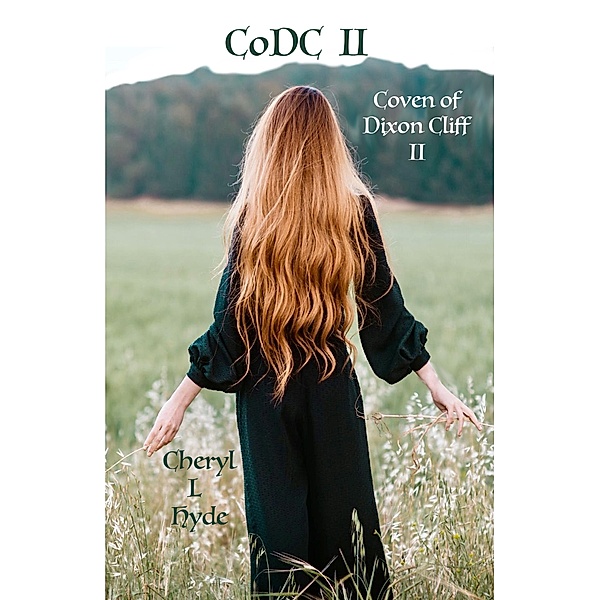 CoDC II Coven of Dixon Cliff II, Cheryl L. Hyde