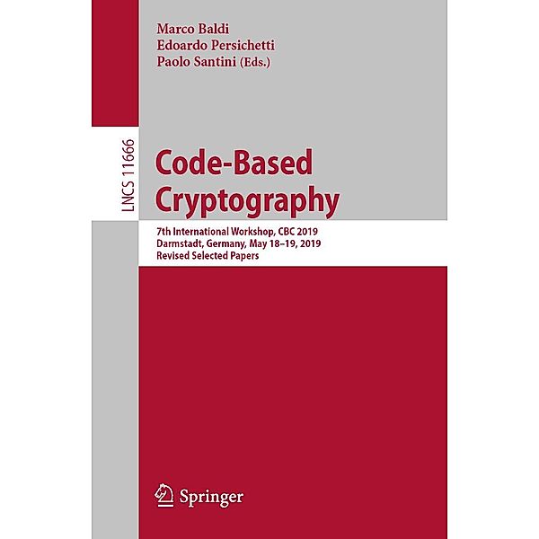 Code-Based Cryptography / Lecture Notes in Computer Science Bd.11666