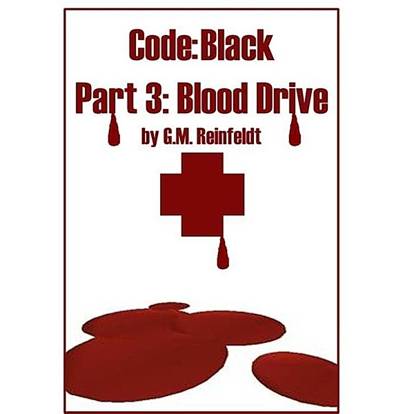 Code: Black: Blood Drive, G.M. Reinfeldt