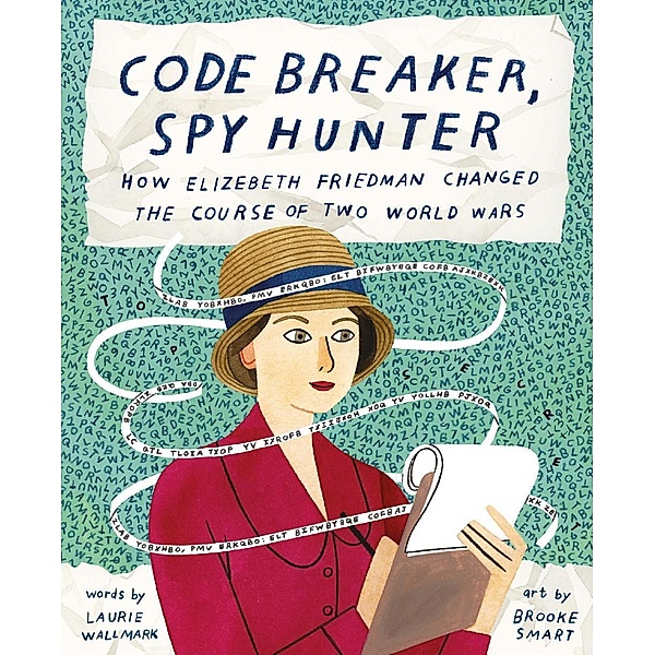 Code Breaker, Spy Hunter, Laurie Wallmark
