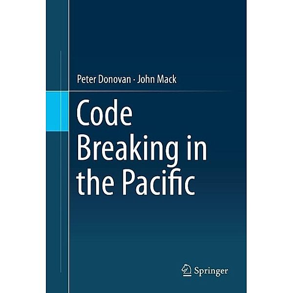 Code Breaking in the Pacific, Peter Donovan, John Mack