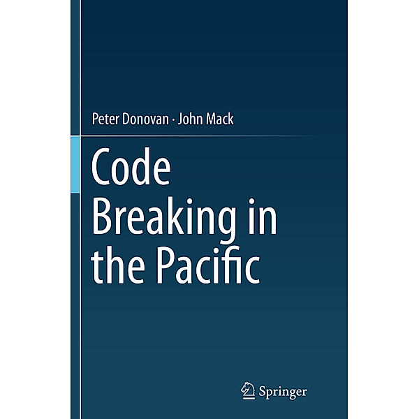 Code Breaking in the Pacific, Peter Donovan, John Mack