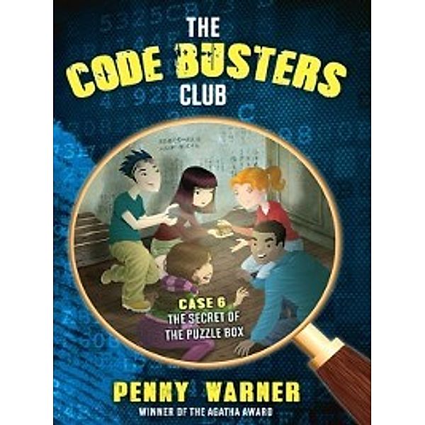 Code Busters Club: The Secret of the Puzzle Box, Penny Warner