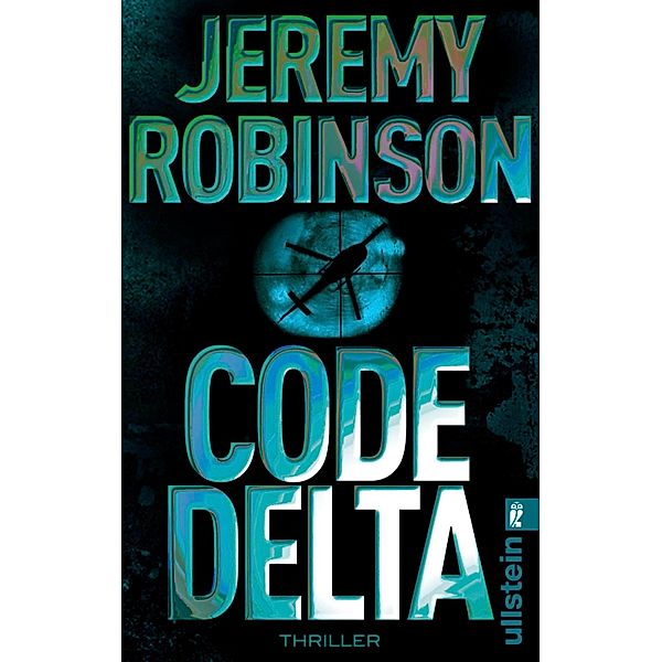 Code Delta / Ullstein eBooks, Jeremy Robinson