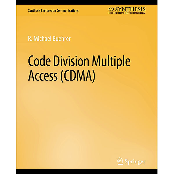 Code Division Multiple Access (CDMA), R. Michael Buehrer