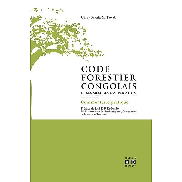 Code forestier congolais et ses mesures d'application, Collectif
