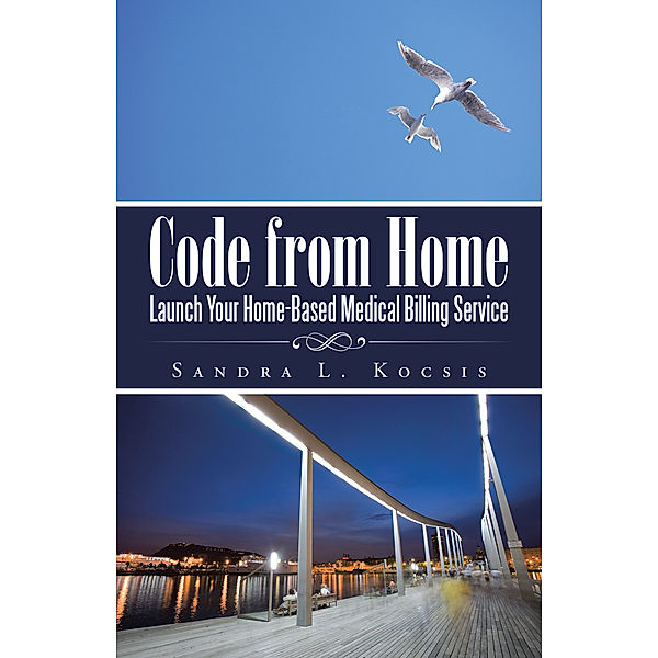 Code from Home, Sandra L. Kocsis