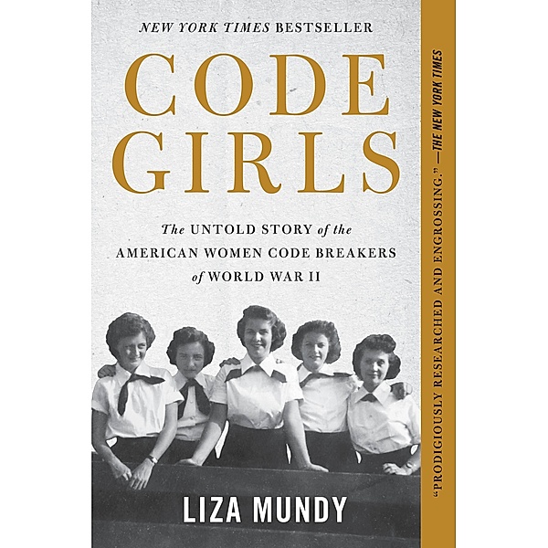 Code Girls, Liza Mundy