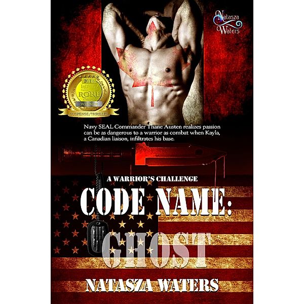 Code Name: Ghost (A Warrior's Challenge series) / A Warrior's Challenge series, Natasza Waters