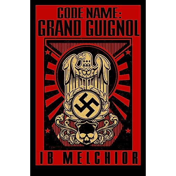 Code Name: Grand Guignol, Ib Melchior