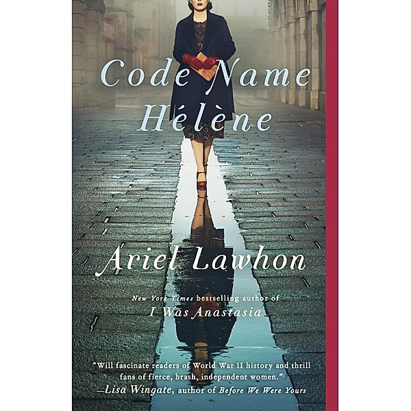 Code Name Hélène, Ariel Lawhon