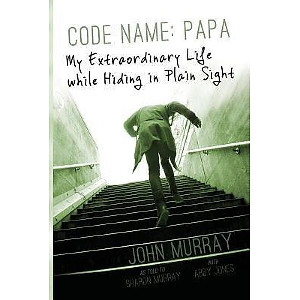 Code Name: Papa / Code Name: Papa Bd.1, John Murray, Sharon Murray