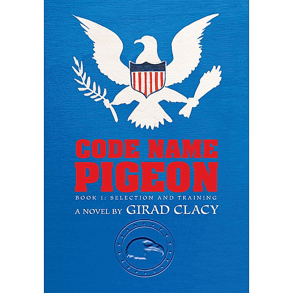 Code Name Pigeon, Girad Clacy