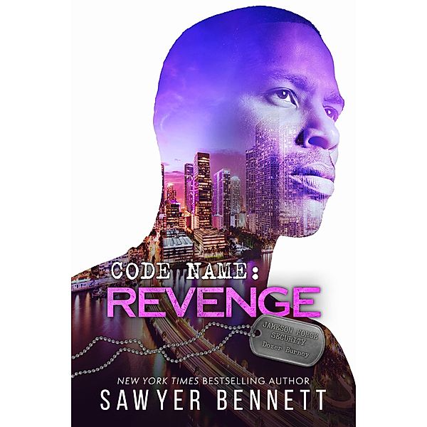 Code Name: Revenge (Jameson Force Security, #9) / Jameson Force Security, Sawyer Bennett