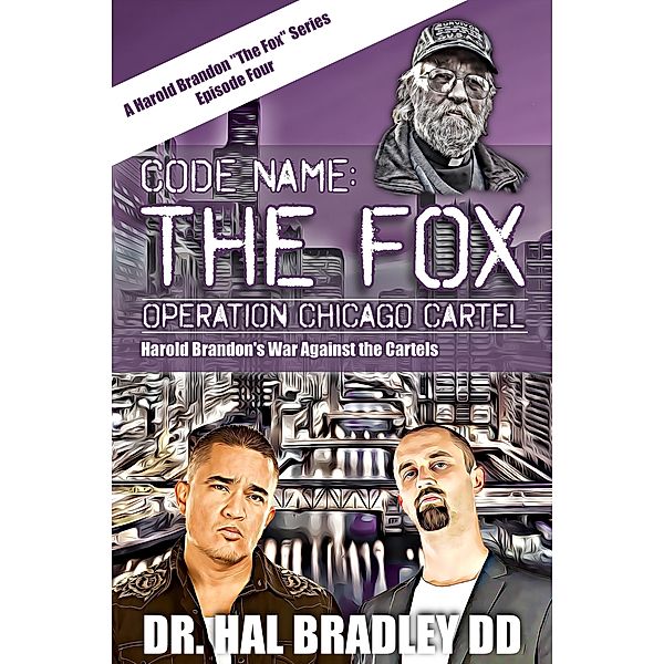 CODE NAME: THE FOX / A Harold Brandon Series Bd.4, Hal Bradley