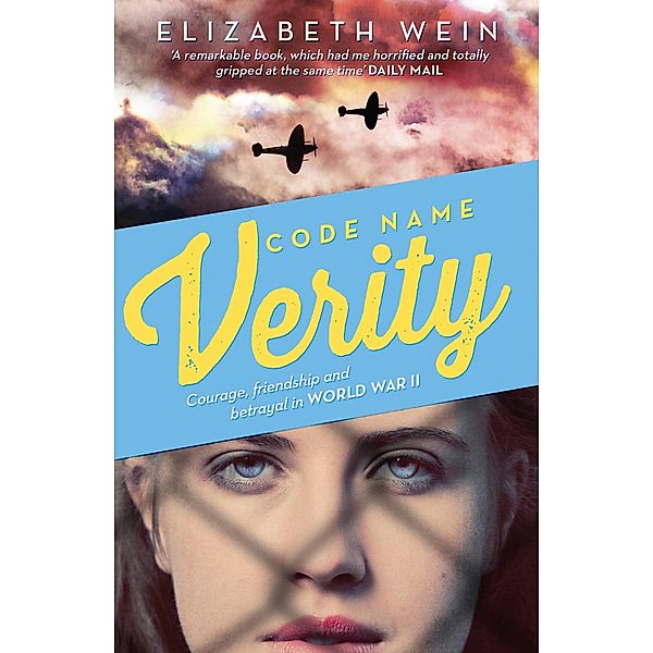 Code Name Verity, Elizabeth Wein