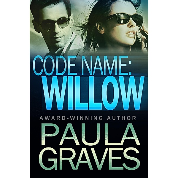 Code Name: Willow / Paula Graves, Paula Graves