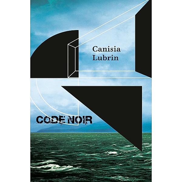 Code Noir, Canisia Lubrin