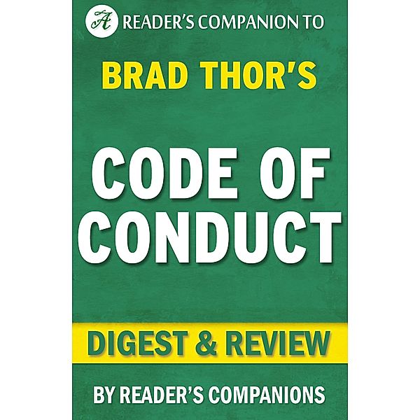 Code of Conduct: A Thriller (The Scot Harvath Series) By Brad Thor | Digest & Review, Reader's Companions