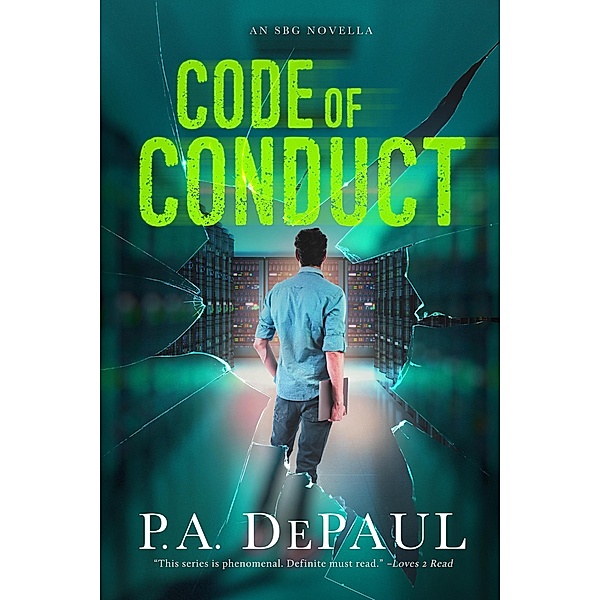 Code of Conduct (An SBG Novel, #3) / An SBG Novel, P. A. Depaul