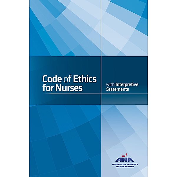 Code of Ethics for Nurses with Interpretive Statements