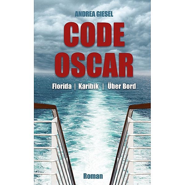 Code Oscar, Andrea Giesel