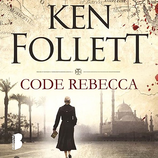 Code Rebecca, Ken Follett