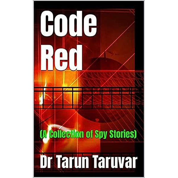 Code Red, Tarun Taruvar