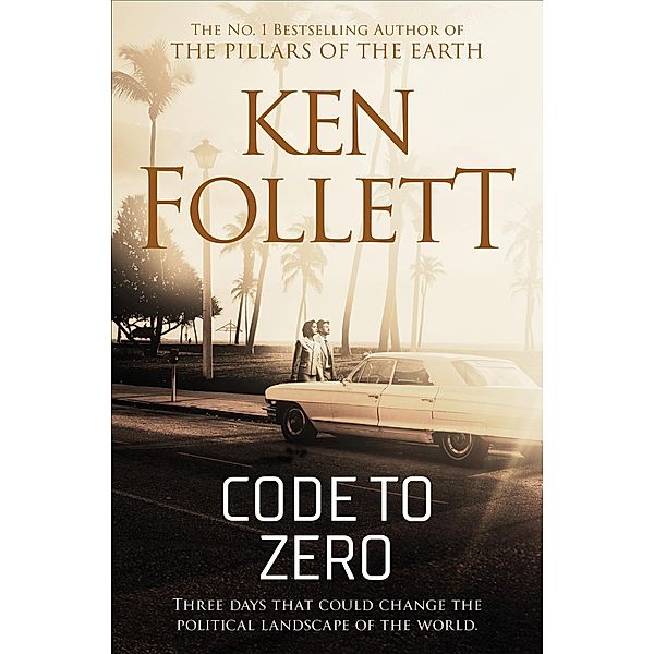 Code To Zero, Ken Follett