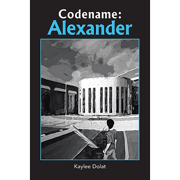 Codename: Alexander, Kaylee Dolat