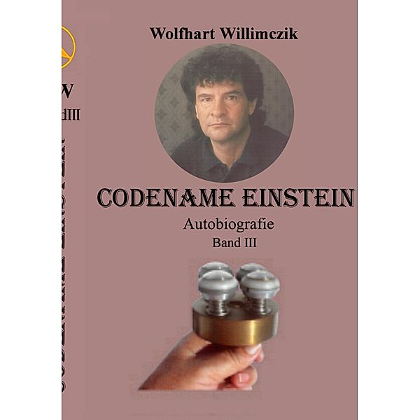 Codename Einstein - Band III, Wolfhart Willimczik