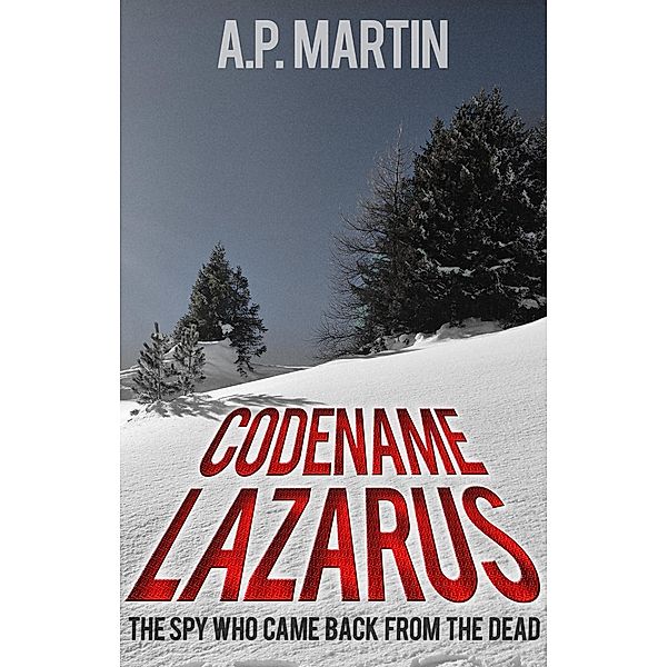 Codename Lazarus / Matador, A. P. Martin
