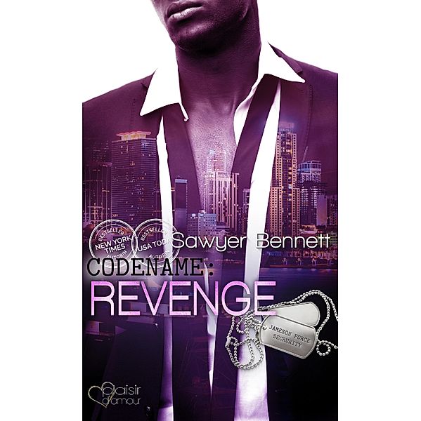 Codename: Revenge / Jameson Force Security Group Bd.9, Sawyer Bennett